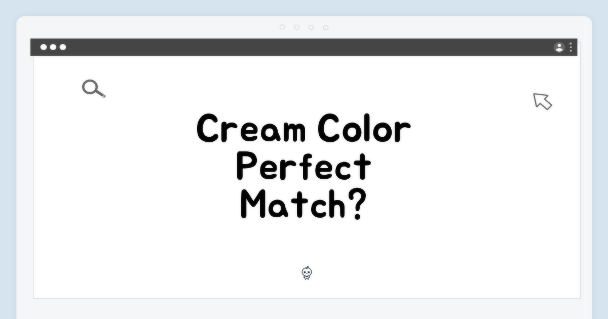 Cream 색상, 어울릴까?