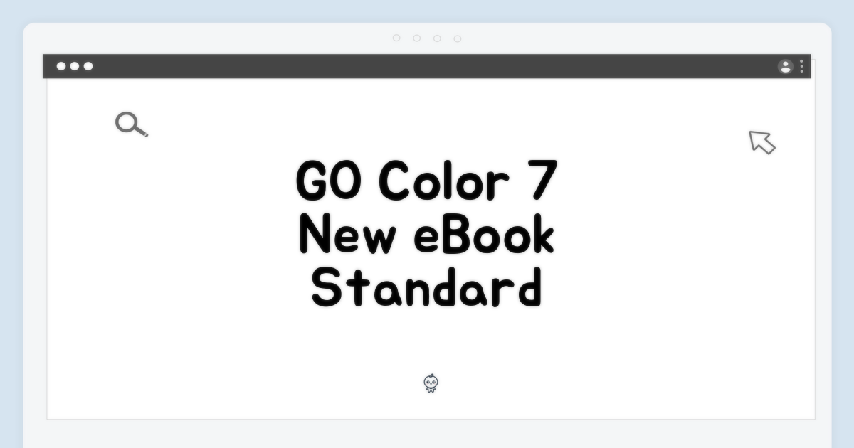 전자책의 새로운 기준, GO Color 7